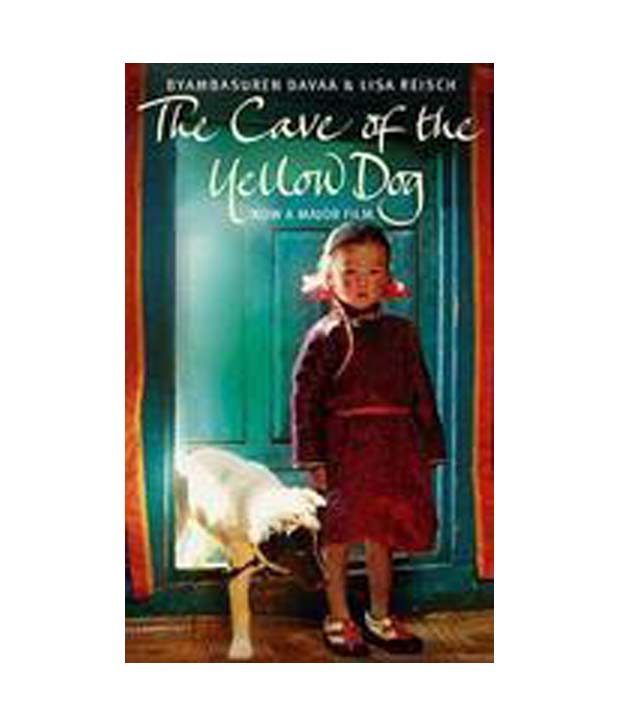 cave of the yellow dog The cave of the yellow dog (2005) the little nomad girl nansal finds a baby dog in the mongolian veld, who becomes her best friend - against all rejections of her parents a story about a mongolian family of nomads - their traditional way of life and the rising call of the city. cave of the yellow dog The cave of the yellow dog (2005) the little nomad girl nansal finds a baby dog in the mongolian veld, who becomes her best friend - against all rejections of her parents a story about a mongolian family of nomads - their traditional way of life and the rising call of the city.