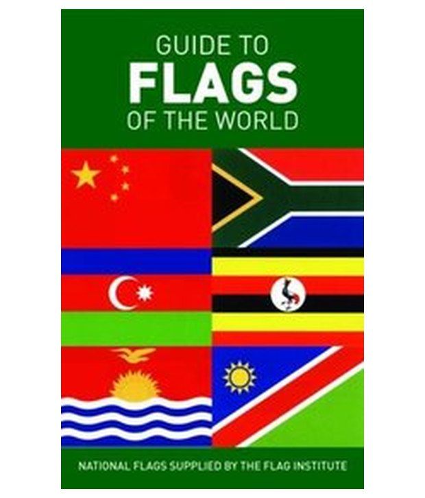 Guide To Flags Of The World: Buy Guide To Flags Of The World Online At 