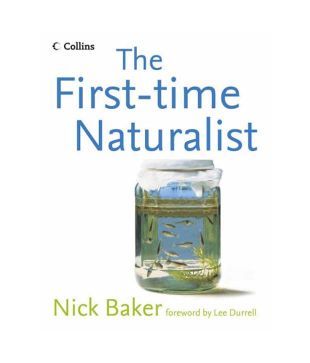 The First-time Naturalist