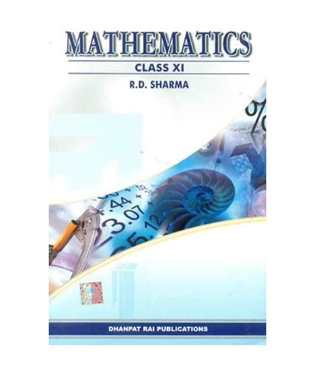 Mathematics For Class XI Buy Mathematics For Class XI Online at Low