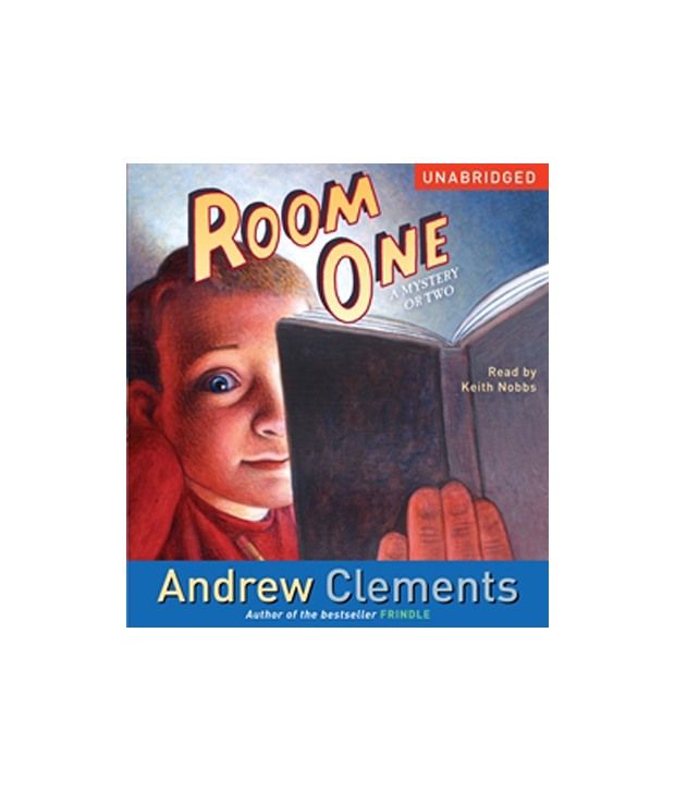 room one by andrew clements book report Room one: a mystery or two andrew clements mitchell’s morning mystery book nebraska needed okay one-room school paperboy news, the report card and. room one by andrew clements book report Room one: a mystery or two andrew clements mitchell’s morning mystery book nebraska needed okay one-room school paperboy news, the report card and.