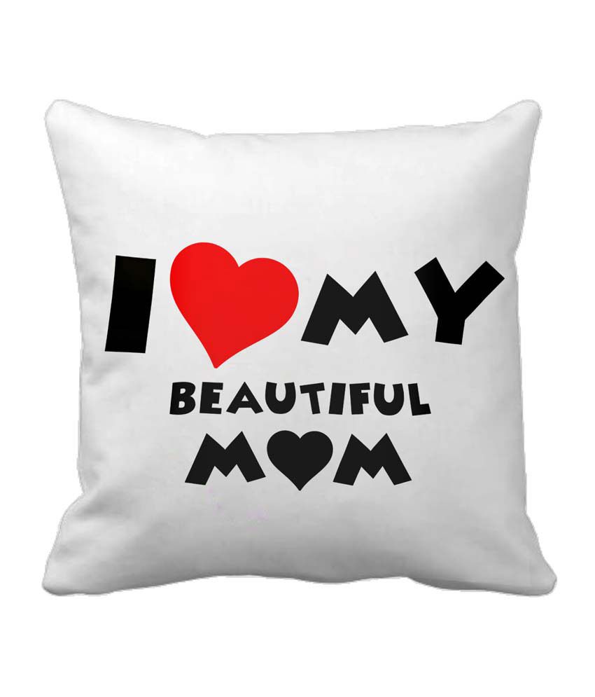 Sajawathomes Ts For My Beautiful Mom Cushion Cover Buy