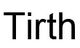 Tirth