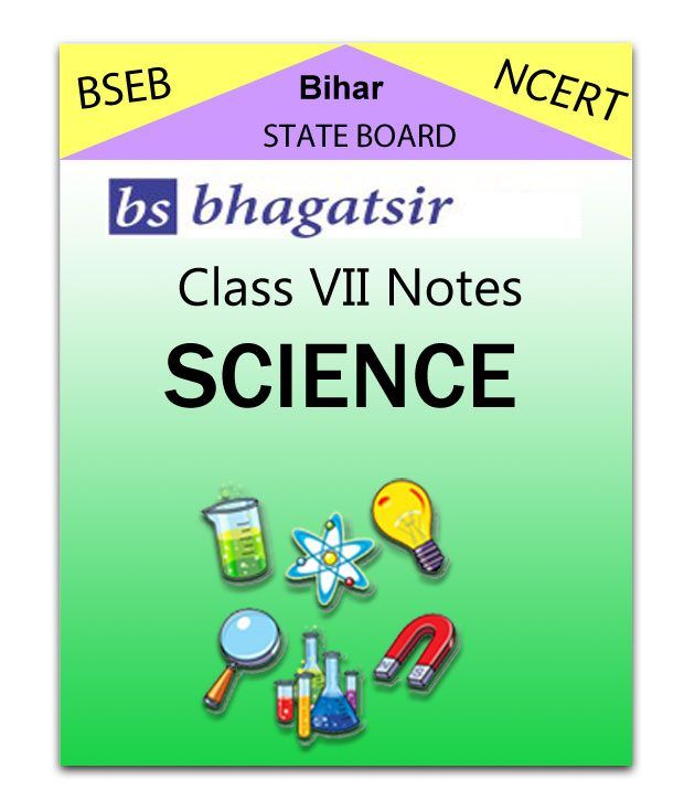 ONLINE DELIVERY VIA EMAIL Bihar Board Class 7 Science Chapter Notes