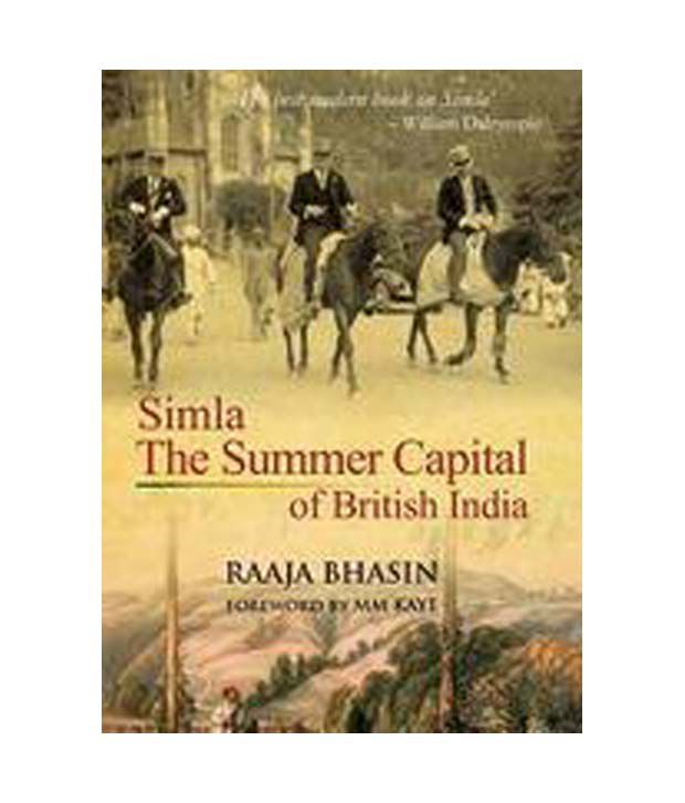     			Simla The Summer Capital Of British India