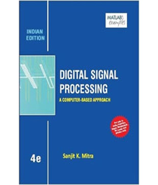 Digital Signal Processing A Computer Based Approach Paperback (English