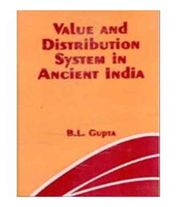     			Value And Distribution System In Ancient India