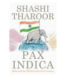 Pax Indica: India And The World Of The Twenty-First Century Paperback (English)