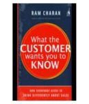 What The Customer Wants You To Know: How Everybody Needs To Think Differently