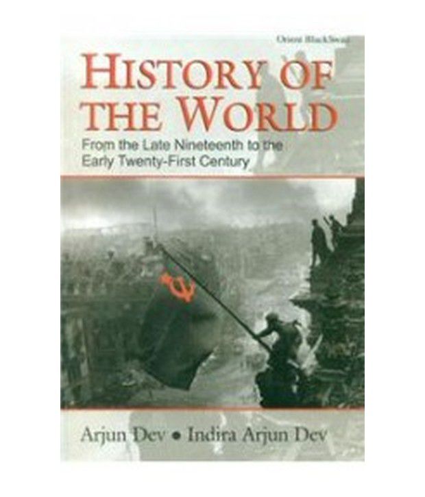     			History Of The World From The Late Nineteenth To The Early Twenty-First Century