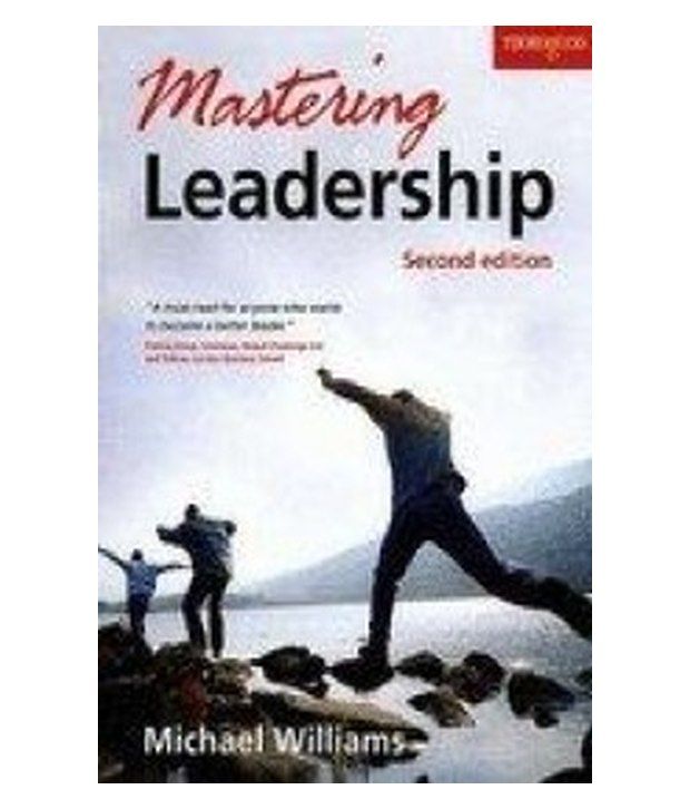 Mastering Leadership, 2/E: Buy Mastering Leadership, 2/E Online at Low ...