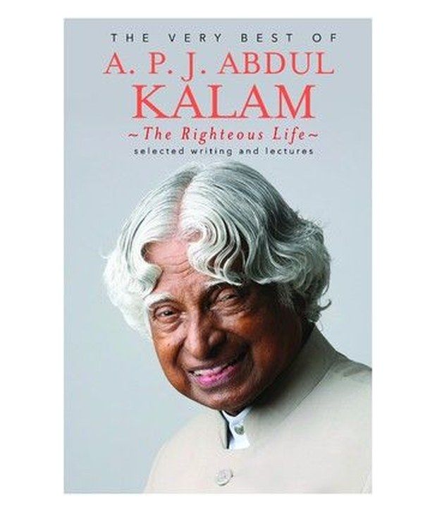     			The Righteous Life: The Very Best of A.P.J. Abdul Kalam