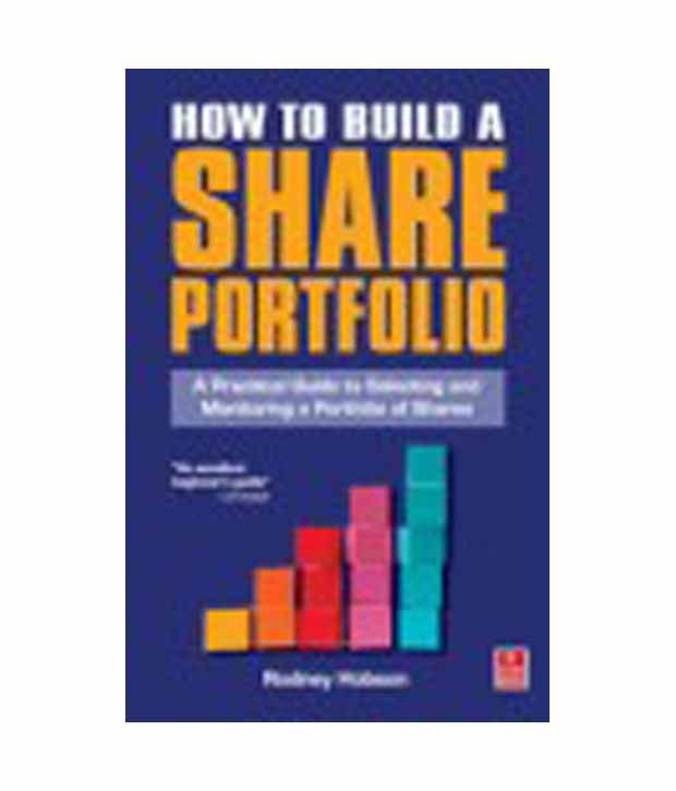 how-to-build-a-share-portfolio-buy-how-to-build-a-share-portfolio