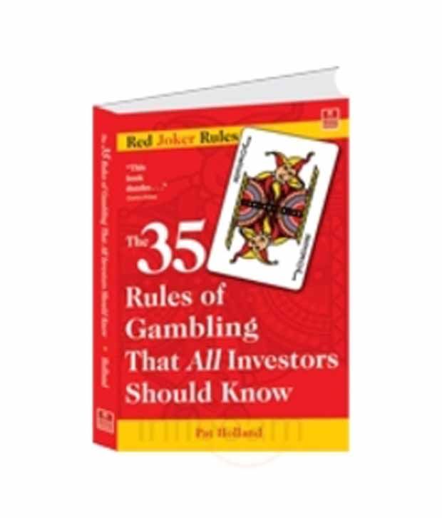 Red Joker Rules: The 35 Rules of Gambling That All Investors Should Know
