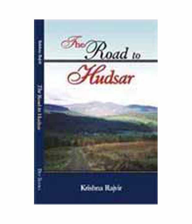     			The Road To Hudsar