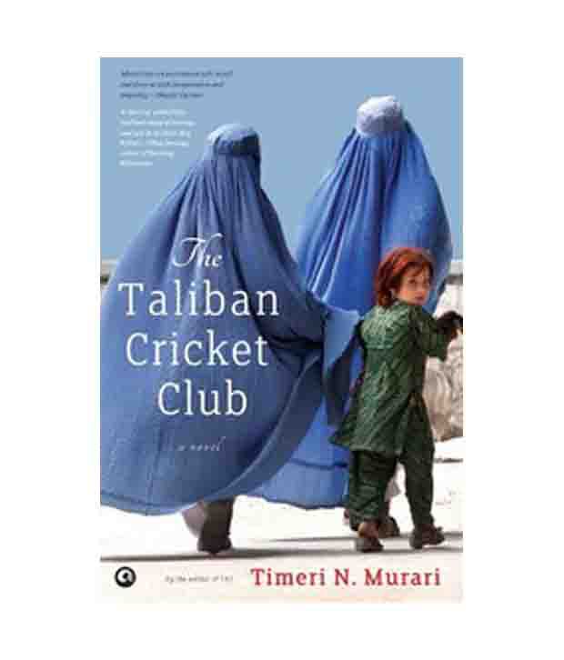     			The Taliban Cricket Club: A Novel