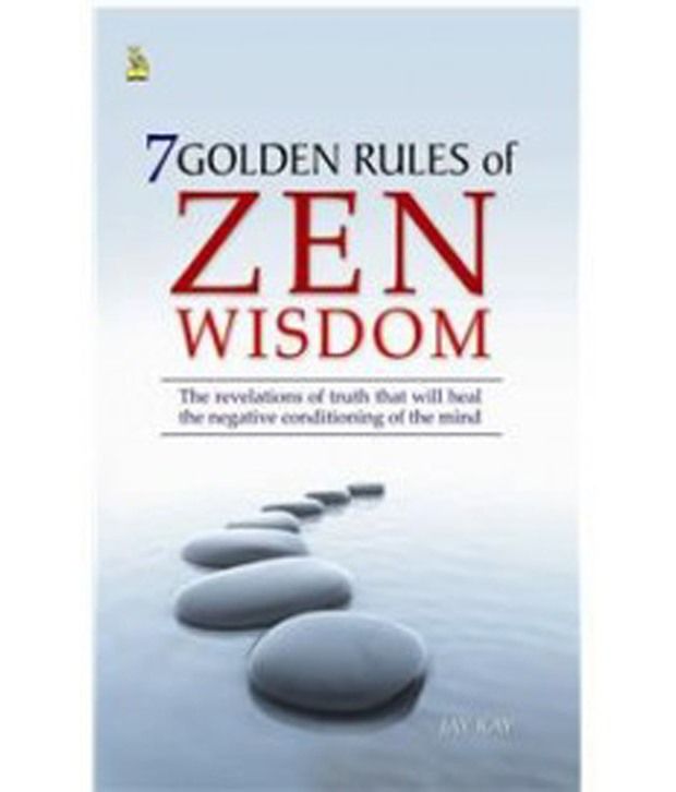     			7 Golden Rules Of Zen Wisdom