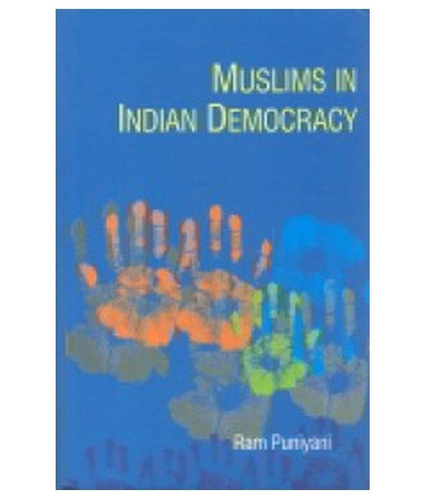     			Muslims In Indian Democracy