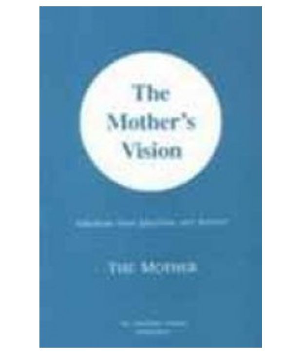     			The Mother'S Vision