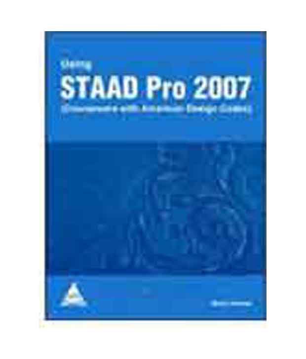 using staad pro 2007