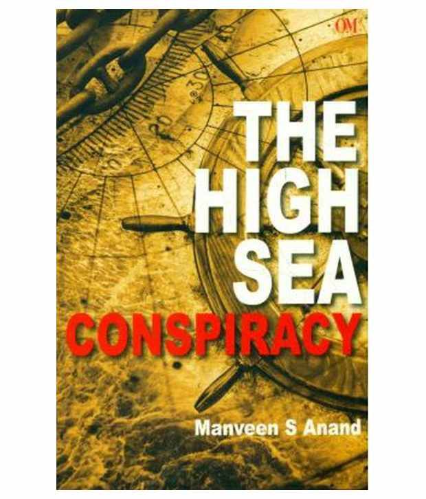     			The High Sea Conspiracy