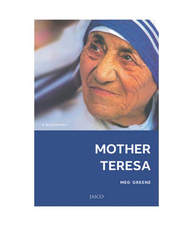 Mother Teresa A Biography Buy Mother Teresa A Biography Online At 67860 ...