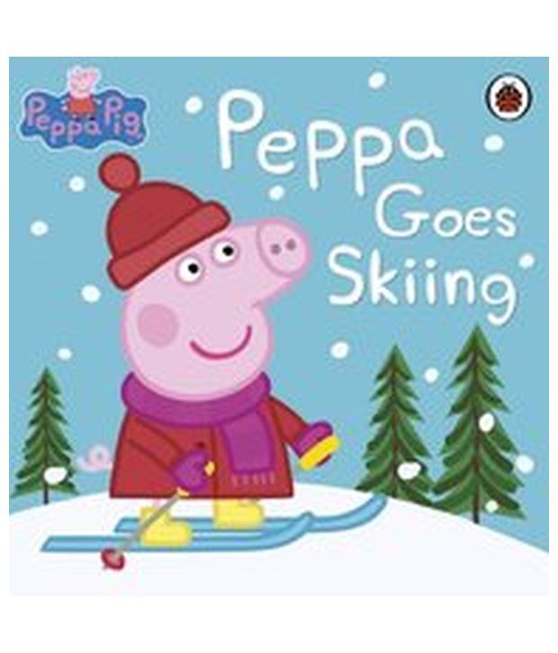 Peppa Pig: Peppas Ski Trip: Buy Peppa Pig: Peppas Ski Trip Online at ...