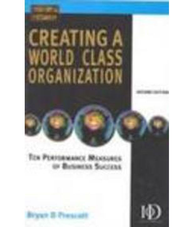 creating-a-world-class-organization-2edn-buy-creating-a-world-class