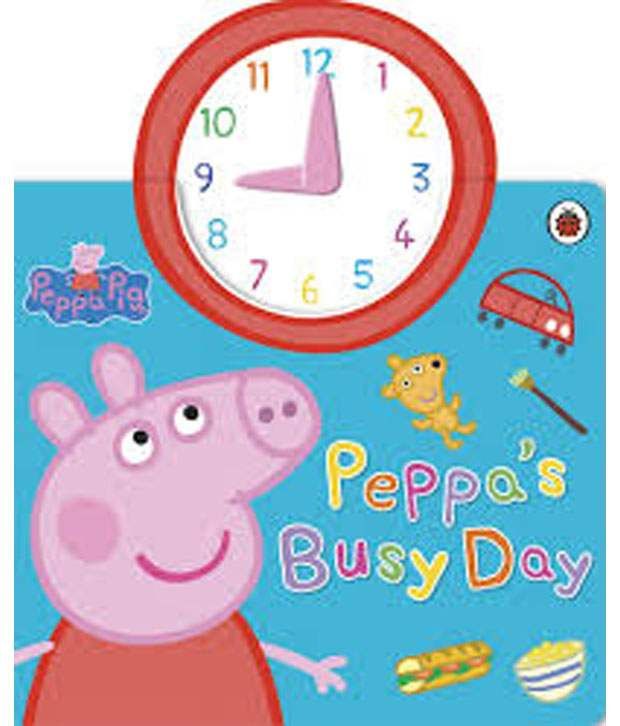 Peppa Pig: Peppas Busy Day: Buy Peppa Pig: Peppas Busy Day ...