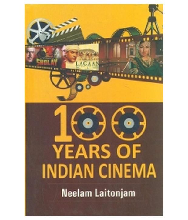 100 Years Of Indian Cinema: Buy 100 Years Of Indian Cinema Online At ...