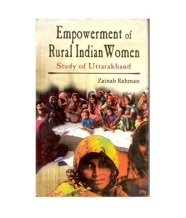 Empowerment Of Rural Indian Women: Buy Empowerment Of Rural Indian ...