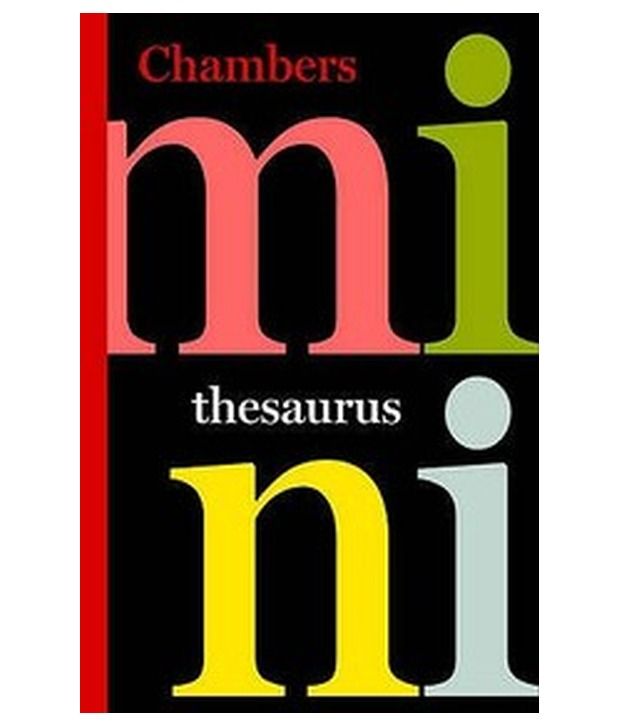 Chambers Mini Thesaurus Buy Chambers Mini Thesaurus Online at Low