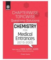 Chapterwise-Topicwise Questions-Solutions CHEMISTRY for Medical Entrances Paperback (English) 2015