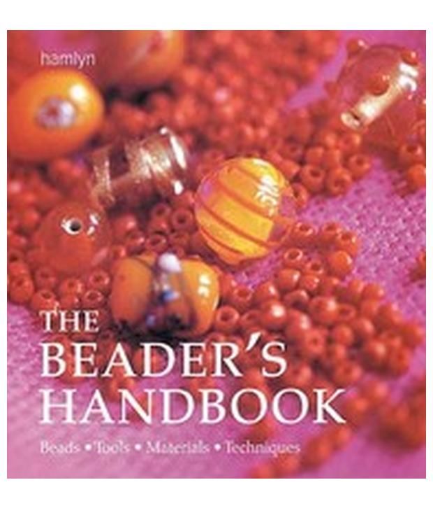 The Beader'S Handbook Buy The Beader'S Handbook Online at Low Price in