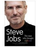 Steve Jobs The Man Who Thought Different