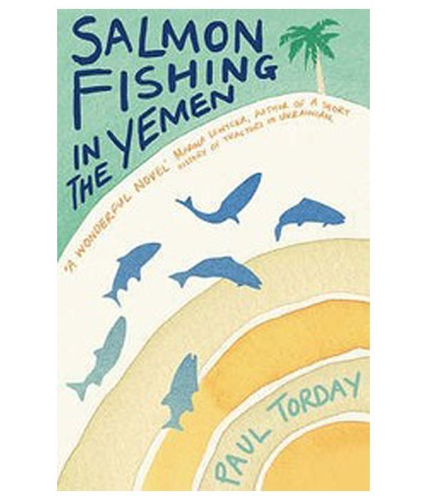  Salmon Fishing In The Yemen Buy Salmon Fishing In The Yemen Online at 