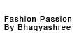 Fashion Passion By Bhagyashree
