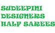 Sudeepini Designers Half Sarees