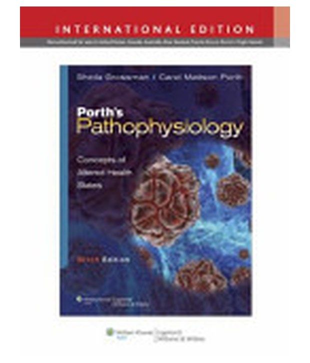 Porth�s Pathophysiology Buy Porth�s Pathophysiology Online at Low