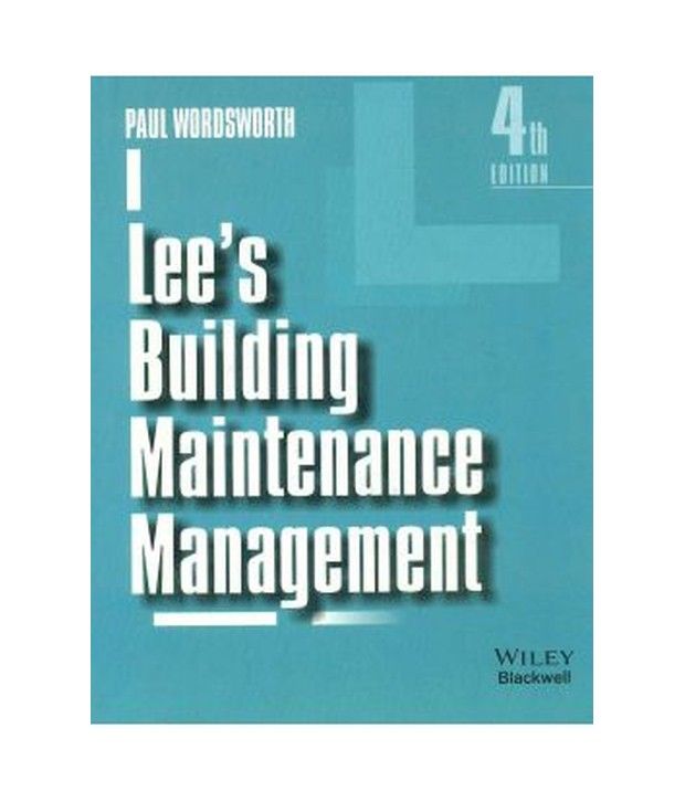Lees Building Maintenance Management 4Ed (Pb 2013) Buy Lees Building