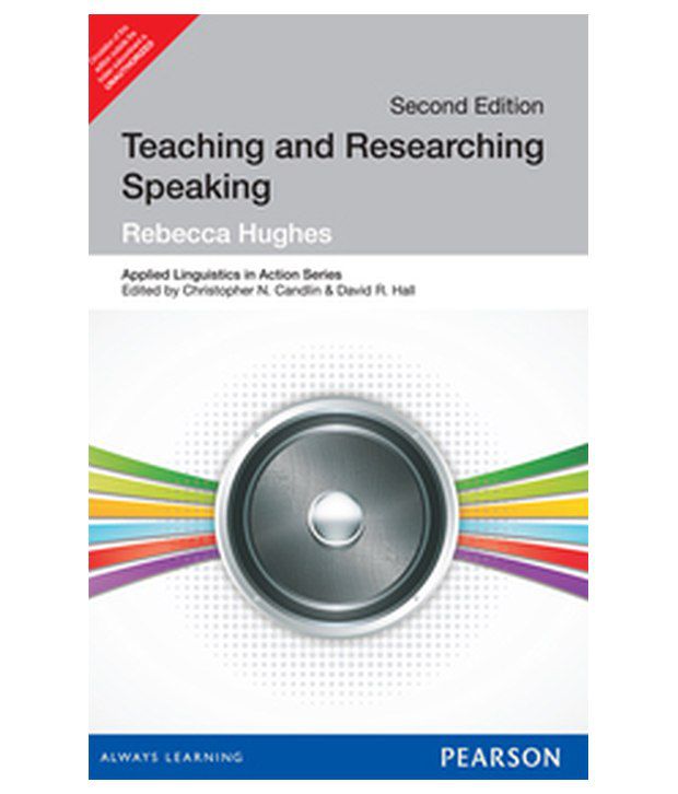     			Teaching And Researching: Speaking