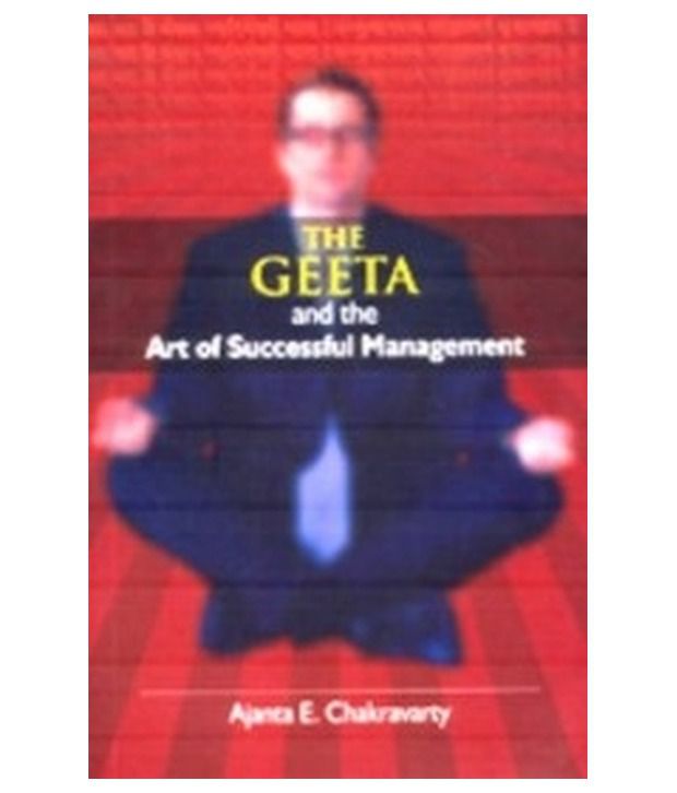     			The Geeta And The Art Of Successful Management