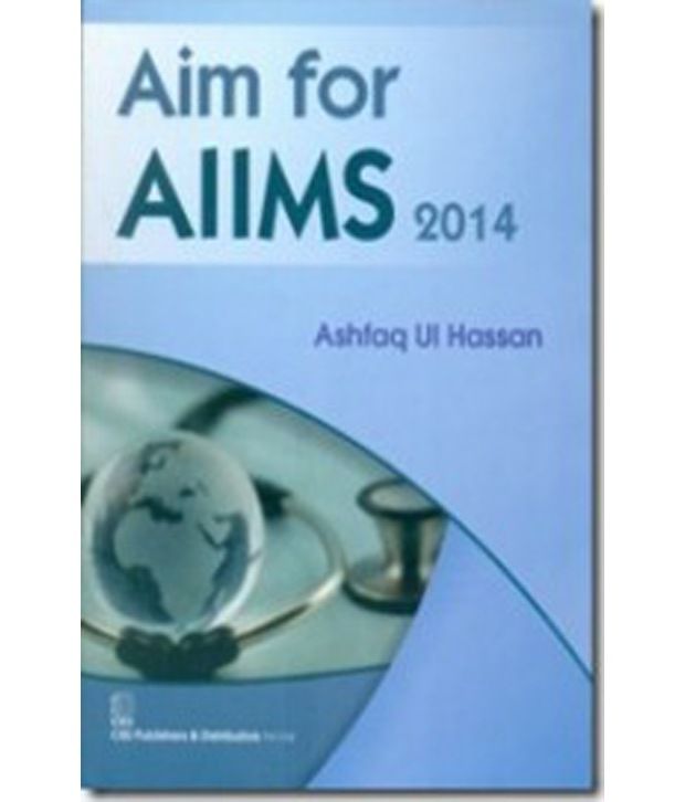 Aim For Aiims 2014 (Pb 2014): Buy Aim For Aiims 2014 (Pb 2014) Online