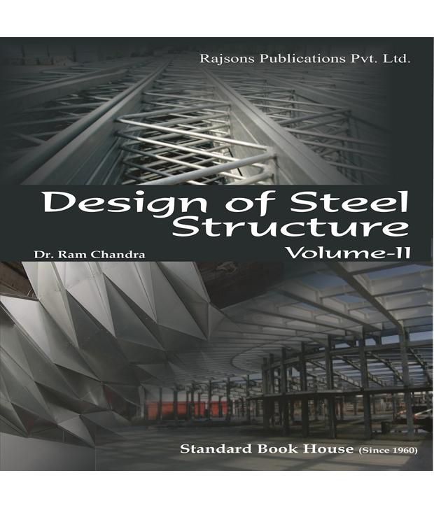     			Design of Steel Structures Vol. II (IS 800 1984)