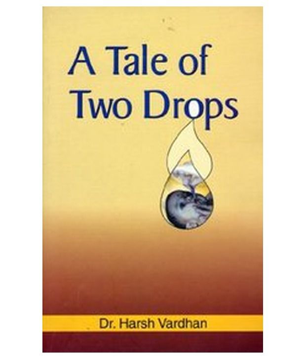     			A TALE OF TWO DROPS (PB)