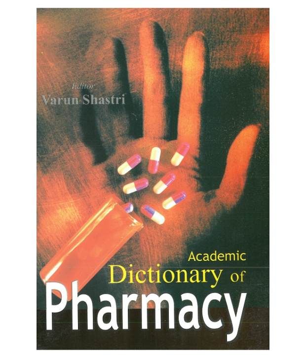 Dictionary of Pharmacy (PB) Buy Dictionary of Pharmacy (PB) Online at