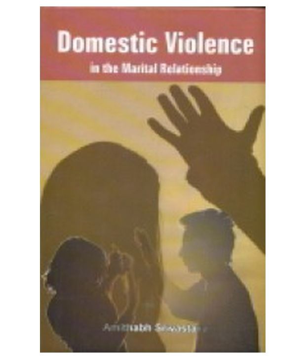 Domestic violence in the marital relationship: Buy Domestic violence in ...