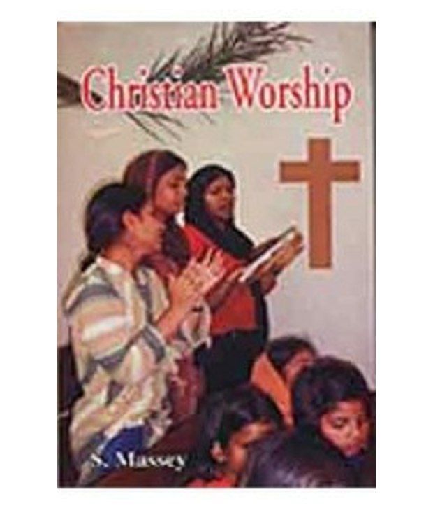 Christian Worship Buy Christian Worship Online at Low Price in India