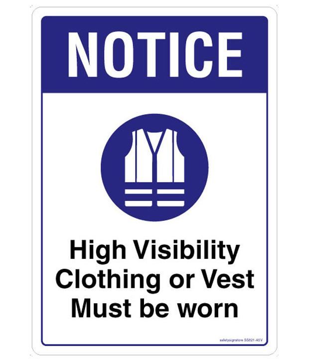 Safety Sign Store Notice High Visibility Clothing Or Vest Must Be Worn
