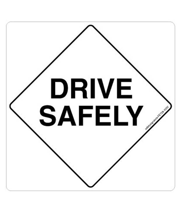 Safety Sign Store Drive Safely Fire Exit Emergency Signs Poly